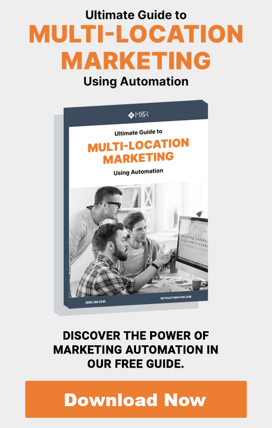 Ultimate Guide to Multi-Location Marketing Using Automation. Discover the power of Marketing Automation In Our Free Guide. Download Now.